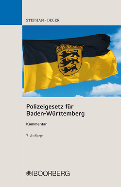 Polizeigesetz für Baden-Württemberg von Deger,  Johannes, Reiff,  Hermann, Stephan,  Ulrich, Wöhrle,  Günther, Wolf,  Heinz