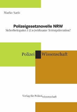 Polizeigesetznovelle NRW von Saric,  Marko