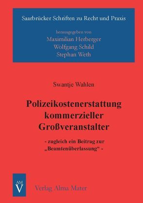 Polizeikosten kommerzieller Großveranstalter von Wahlen,  Swantje