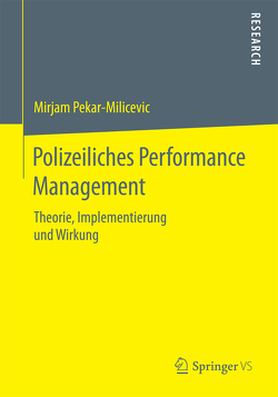 Polizeiliches Performance Management von Pekar-Milicevic,  Mirjam