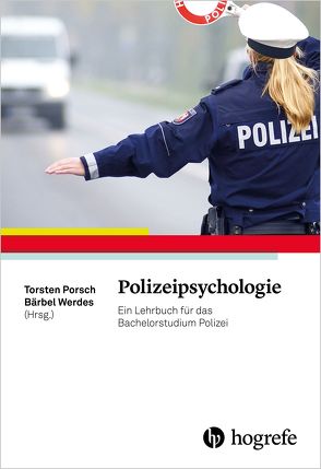 Polizeipsychologie von Porsch,  Torsten, Werdes,  Bärbel