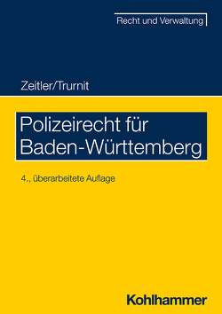 Polizeirecht für Baden-Württemberg von Trurnit,  Christoph