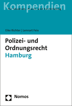 Polizei- und Ordnungsrecht Hamburg von Feix,  Lennart, Richter,  Eike