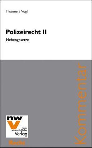 Polizeirecht II von Thanner,  Theodor, Vogl,  Mathias