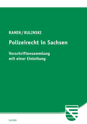 Polizeirecht in Sachsen von Ramin,  Ralf, Rulinski,  Jacek
