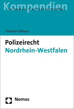Polizeirecht Nordrhein-Westfalen von Olthaus,  Christian