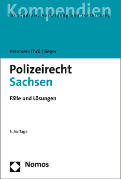 Polizeirecht Sachsen von Beger,  Gritt, Petersen-Thrö,  Ulf