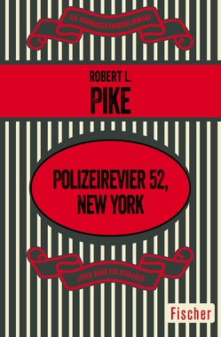 Polizeirevier 52, New York von Brück,  Heinz, Pike,  Robert L.