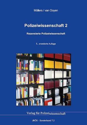 Polizeiwissenschaft 2 von Möllers,  Martin, van Ooyen,  Robert Chr.