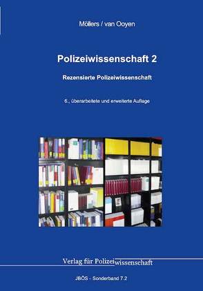 Polizeiwissenschaft 2 von Möllers,  Martin H.W., van Ooyen,  Robert Chr.