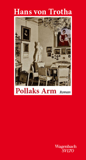 Pollaks Arm von von Trotha,  Hans
