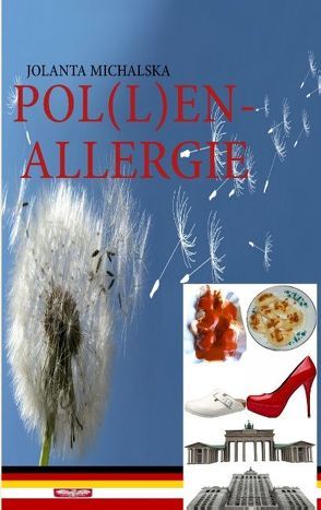 Pol(l)en-Allergie von Michalska,  Jolanta