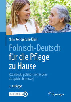 Polnisch-Deutsch für die Pflege zu Hause von Konopinski-Klein,  Nina