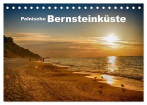 Polnische Bernsteinküste (Tischkalender 2024 DIN A5 quer), CALVENDO Monatskalender von Eckerlin,  Claus