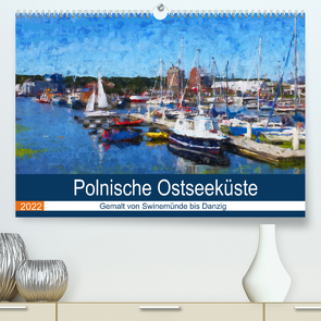 Polnische Ostseeküste – Gemalt von Swinemünde bis Danzig (Premium, hochwertiger DIN A2 Wandkalender 2022, Kunstdruck in Hochglanz) von Frost,  Anja