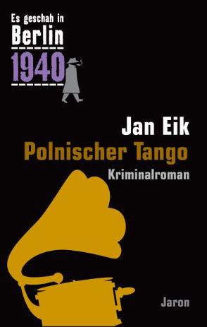 Polnischer Tango von Eik,  Jan