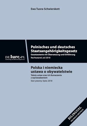 Polnisches und deutsches Staatsangehörigkeitsgesetz von Tuora-Schwierskott,  Ewa