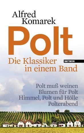 Polt – Die Klassiker in einem Band von Komarek,  Alfred