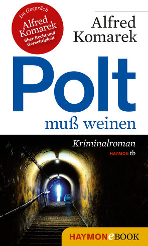 Polt muß weinen von Komarek,  Alfred