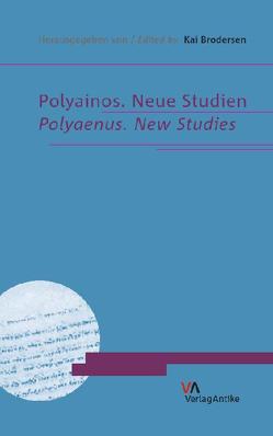 Polyainos. Neue Studien von Brodersen,  Kai