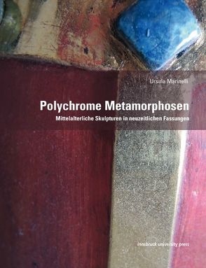 Polychrome Metamorphosen von Marinelli,  Ursula