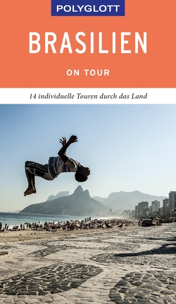 POLYGLOTT on tour Reiseführer Brasilien von Frommer,  Robin Daniel