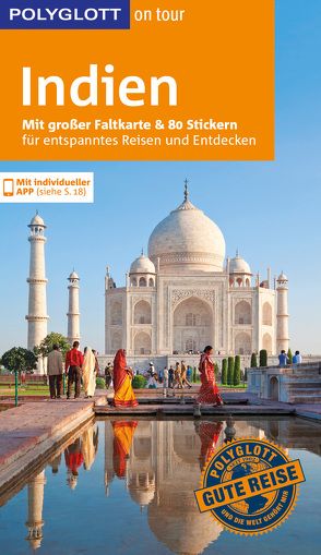 POLYGLOTT on tour Reiseführer Indien von Penner,  Claudia, Rössig,  Wolfgang, Teuscher,  Ulrike