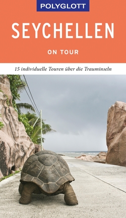 POLYGLOTT on tour Reiseführer Seychellen von Kinne,  Thomas J.