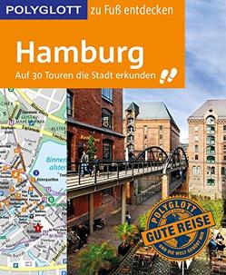 POLYGLOTT Reiseführer Hamburg zu Fuß entdecken von Frey,  Elke, Ruthe,  Carsten