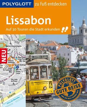 POLYGLOTT Reiseführer Lissabon zu Fuß entdecken von Lier,  Sara