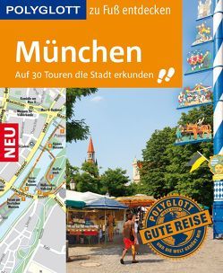 POLYGLOTT Reiseführer München zu Fuß entdecken von Baedeker,  Karin