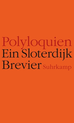 Polyloquien von Sloterdijk,  Peter