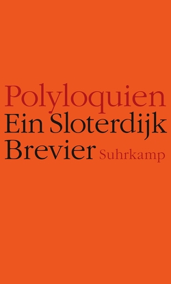 Polyloquien von Fellinger,  Raimund, Sloterdijk,  Peter