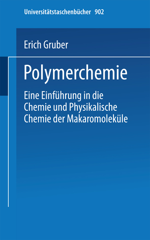 Polymerchemie von Gruber,  E.