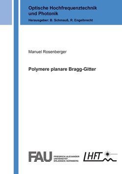 Polymere planare Bragg-Gitter von Rosenberger,  Manuel