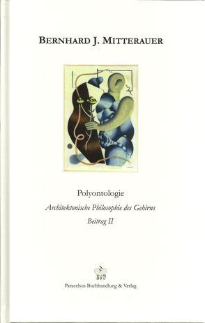 Polyontologie. von Gutmann,  Sebastian F., Mitterauer,  Bernhard J.