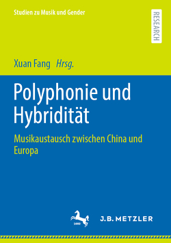 Polyphonie und Hybridität von Fang,  Xuan