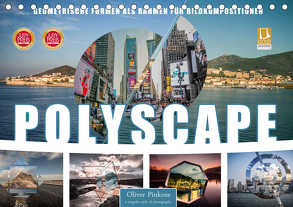 Polyscape Bildwelten (Tischkalender 2020 DIN A5 quer) von Pinkoss,  Oliver
