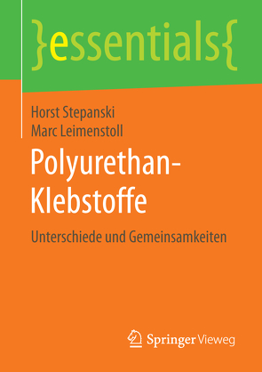 Polyurethan-Klebstoffe von Leimenstoll,  Marc, Stepanski,  Horst