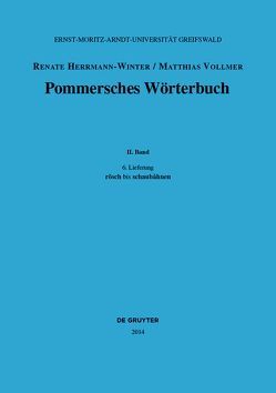 Pommersches Wörterbuch / rösch bis schaubåhnen von Herrmann-Winter,  Renate, Vollmer,  Matthias