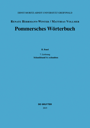 Pommersches Wörterbuch / Schauhband – schnuben von Herrmann-Winter,  Renate, Vollmer,  Matthias