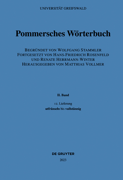 Pommersches Wörterbuch / utfränseln bis vullstännig von Vollmer,  Matthias