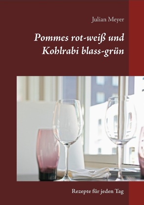 Pommes rot-weiß und Kohlrabi blass-grün von Meyer,  Julian