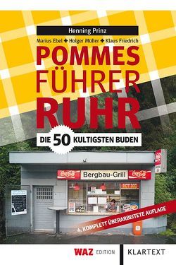 Pommesführer Ruhr von Ebel,  Marius, Friedrich,  Klaus, Müller,  Holger, Prinz,  Henning