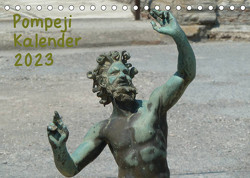 Pompeji-Kalender (Tischkalender 2023 DIN A5 quer) von Weimar,  Vincent