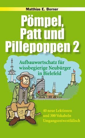 Pömpel, Patt und Pillepoppen 2 von Borner,  Matthias E, Küker-Bünermann,  Joachim