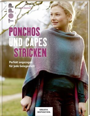 Ponchos und Capes stricken (KREATIV.INSPIRATION) von Maaßen,  Rita