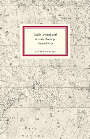 Pong redivivus von Lewitscharoff,  Sibylle, Meckseper,  Friedrich