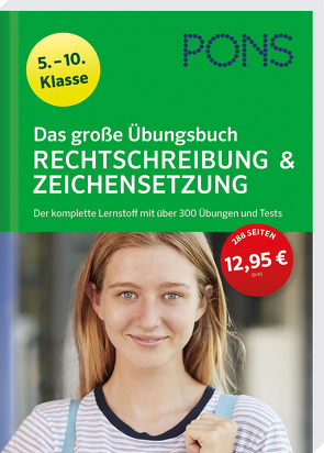 PONS Das große Übungsbuch Rechtschreibung und Zeichensetzung 5.-10. Klasse