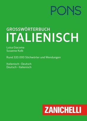 PONS Großwörterbuch Italienisch von Giacoma,  Luisa, Kolb,  Susanne